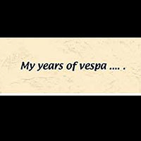 My Years Of Vespa - Goodbye Vespa