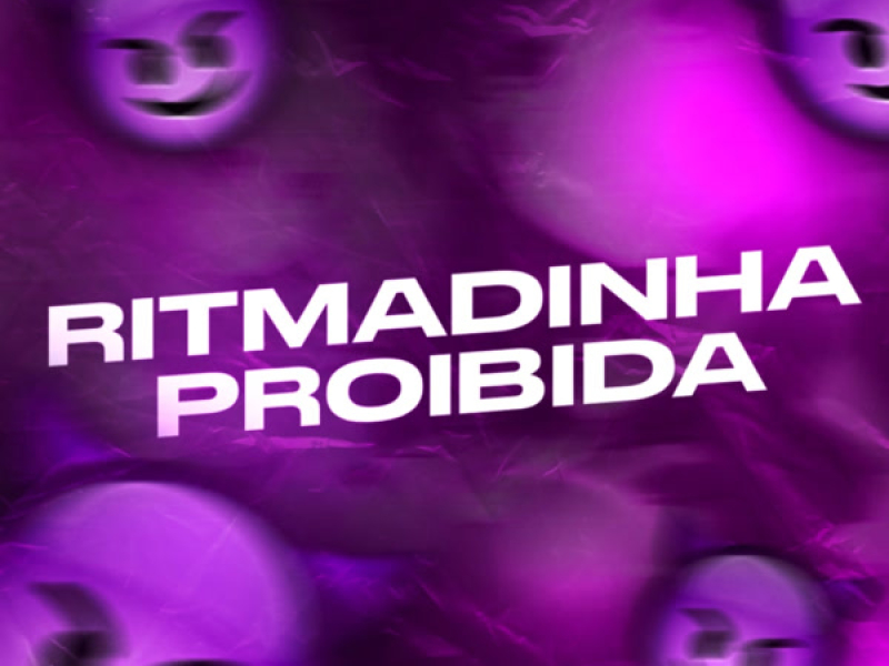 Ritmadinha Proibida (Single)
