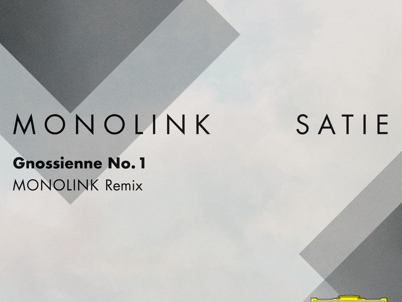 Gnossienne No. 1 (Monolink Remix (FRAGMENTS / Erik Satie)) (Single)