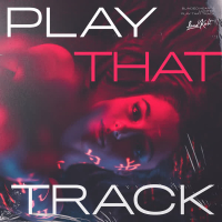 Play That Track (Single)