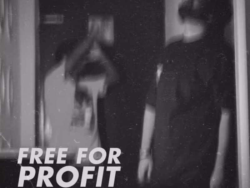 Free For Profit (Single)