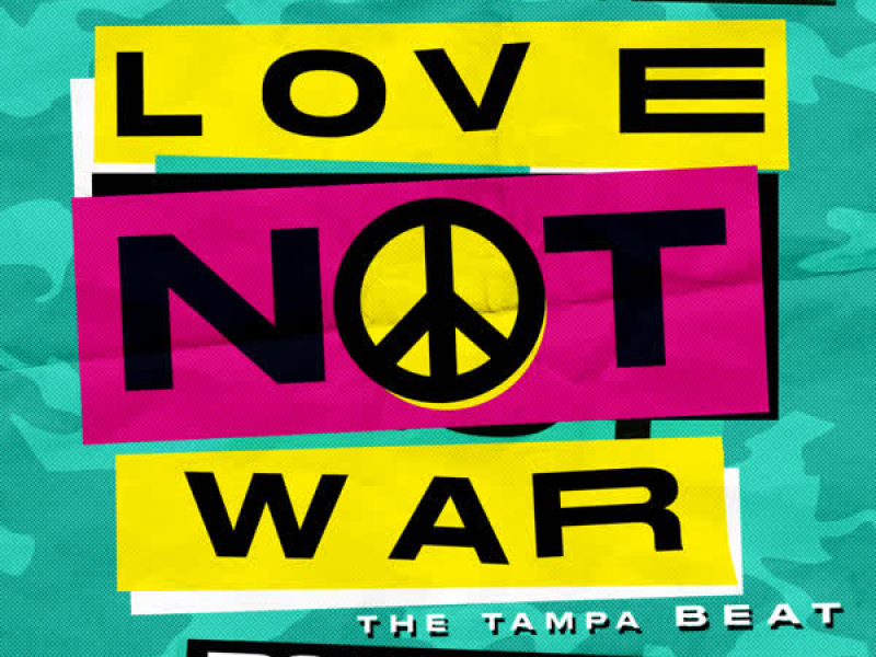 Love Not War (The Tampa Beat) (PS1 Remix) (Single)