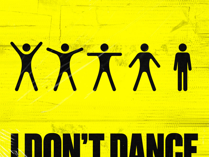 I Don't Dance (Single)