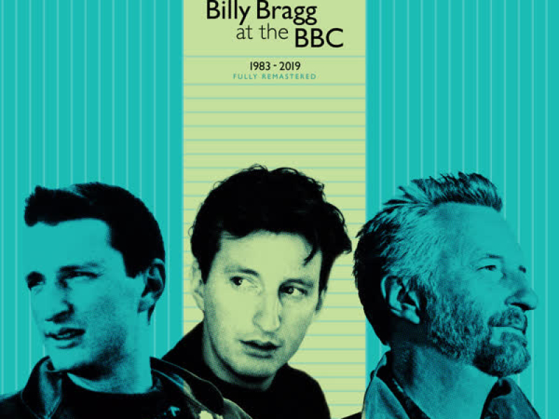 Best of Billy Bragg at the BBC 1983 - 2019
