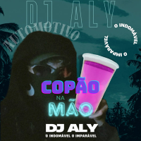 Automotivo COPÃO NA MÃO (Single)