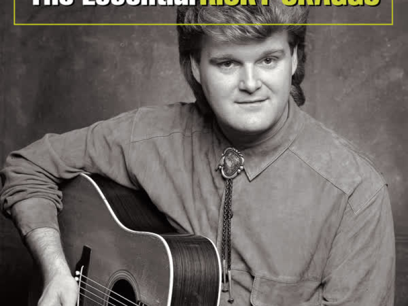 The Essential Ricky Skaggs