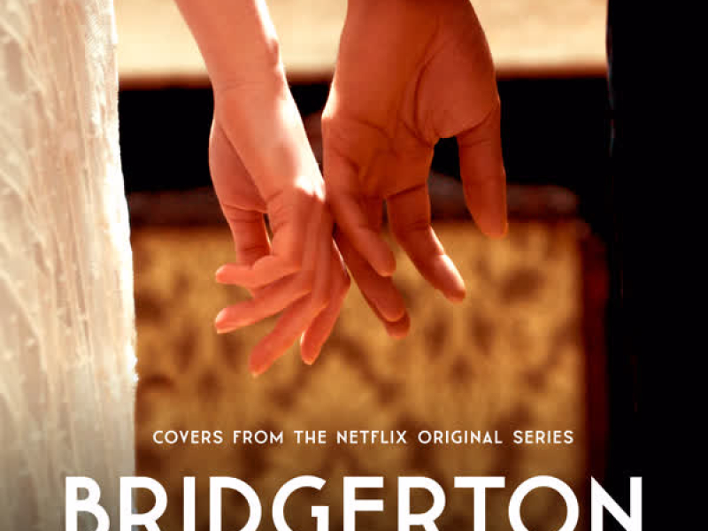 Bridgerton (Covers from the Netflix Original Series) (EP)