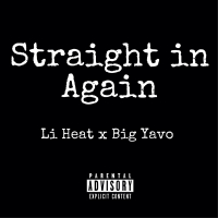 Straight In Again (feat. Big Yavo) (Single)