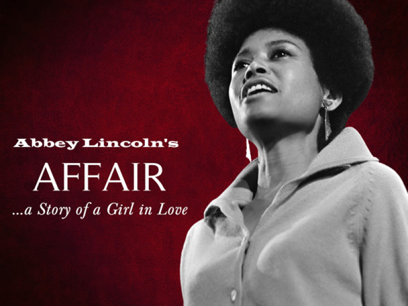 Abbey Lincoln's Affair... The Story of a Girl in Love