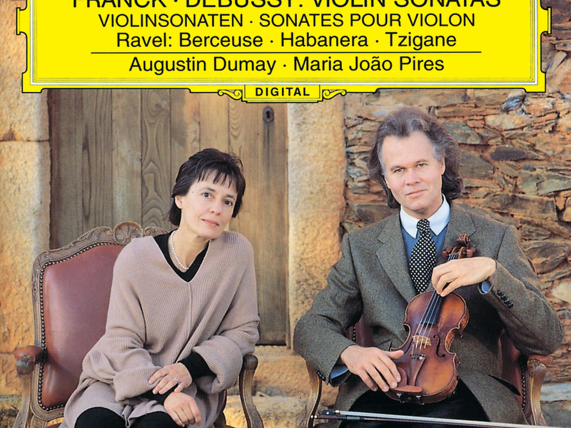 Franck: Violin Sonata In A Major / Debussy: Violin Sonata In G Minor / Ravel: Berceuse Sur Le Nom De Fauré; Habanera For Violin and Piano; Tzigane. Rapsodie De Concert For Violin And Piano