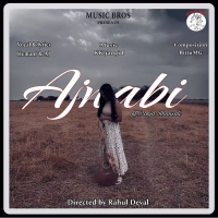 Ajnabi (Single)