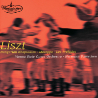 Liszt: Hungarian Rhapsodies; Mazeppa; Les Préludes