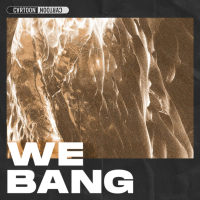 We Bang (Single)