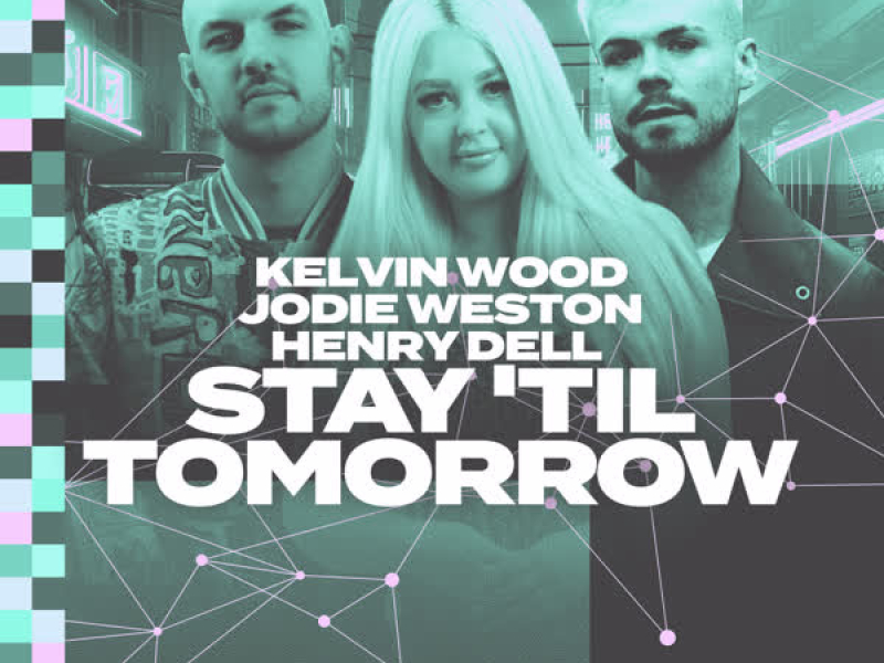 Stay 'Til Tomorrow (Single)
