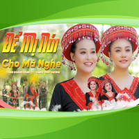 Để Mị Nói Cho Mà Nghe (Single)