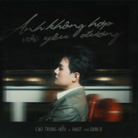 Anh Không Hợp Với Yêu Đương (feat. Dani D) (Single)