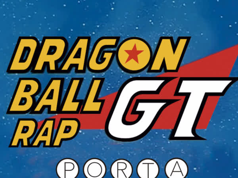 Dragon Ball GT Rap (Single)