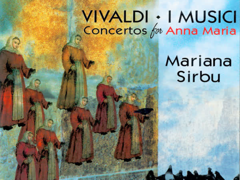 Vivaldi: Concertos for Anna Maria