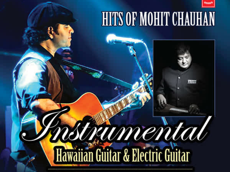 Hits Of Mohit Chauhan Instrumental