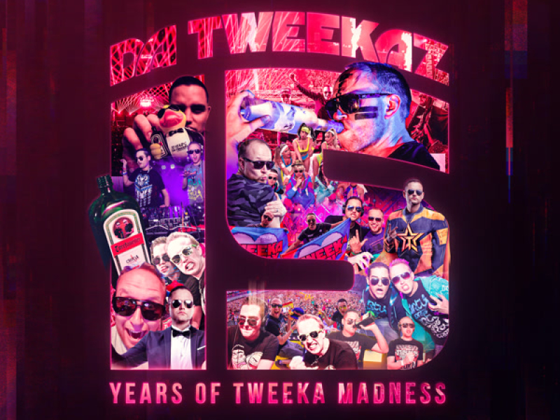 15 Years Da Tweekaz EP (EP)