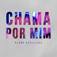 Chama Por Mim (Single)