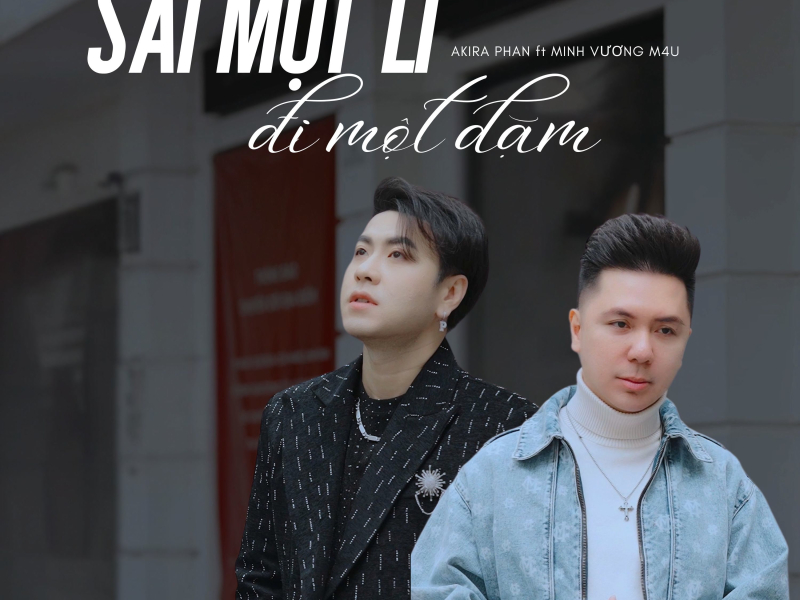 Sai Một Li Đi Một Dặm (Single)