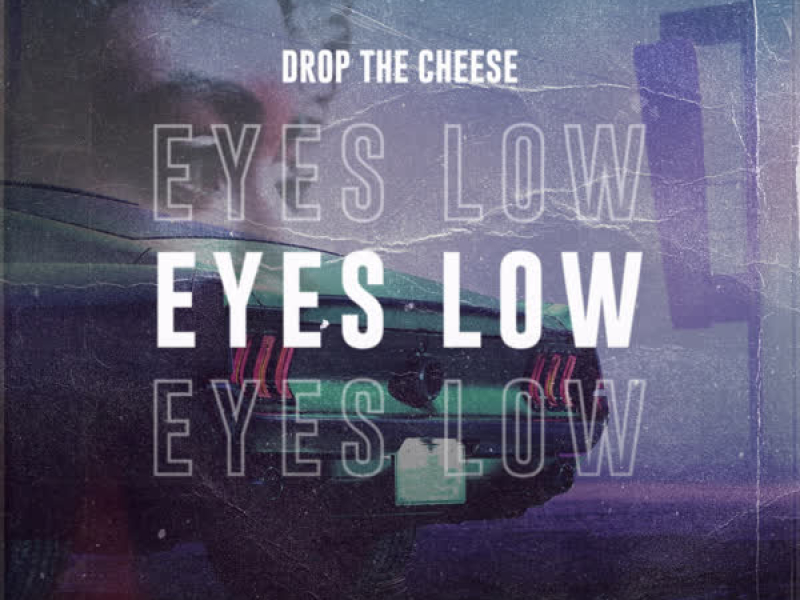 Eyes Low (Single)