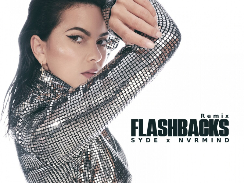 Flashbacks (Syde X Nvrmind Remix) (Single)