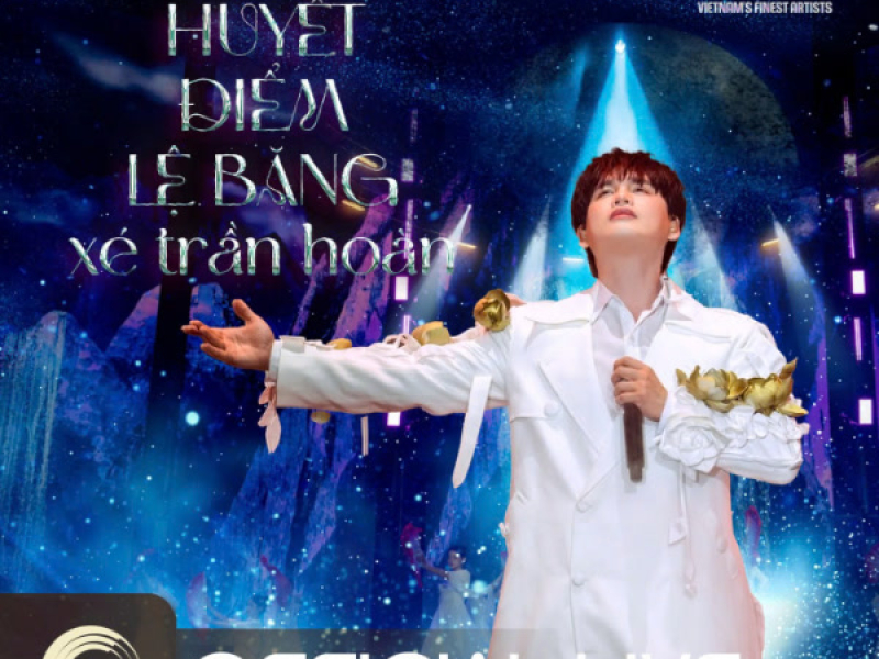 HUYẾT ĐIỂM LỆ BĂNG XÉ TRẦN HOÀN (Single)