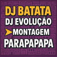 Montagem Parapapapa (Single)