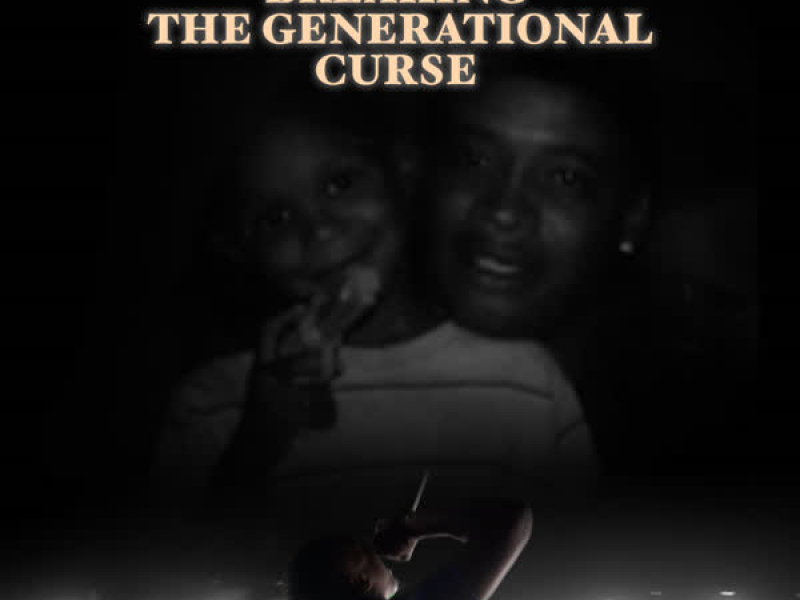 Breaking The Generational Curse (EP)