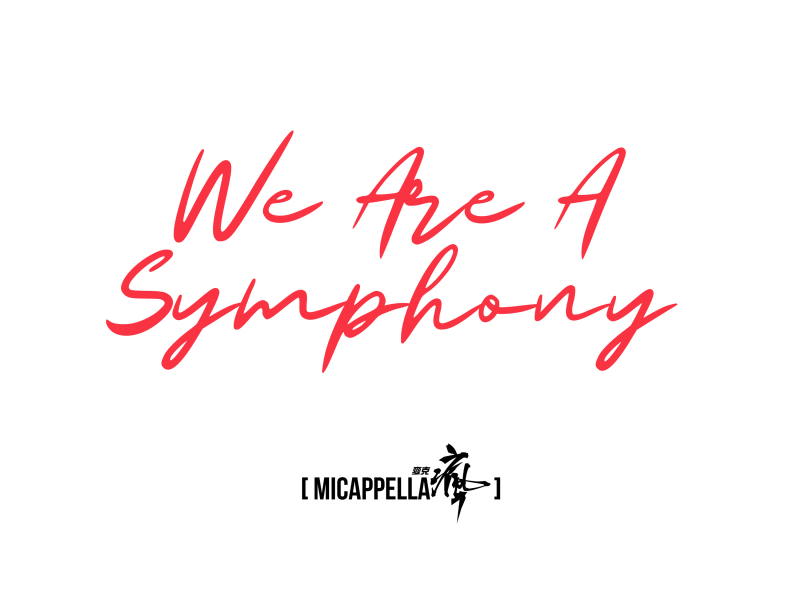 We Are A Symphony (Single)