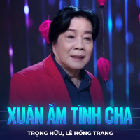 Xuân Ấm Tình Cha (Single)