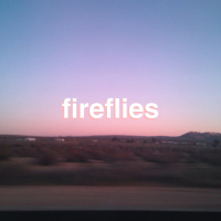 Fireflies (Single)