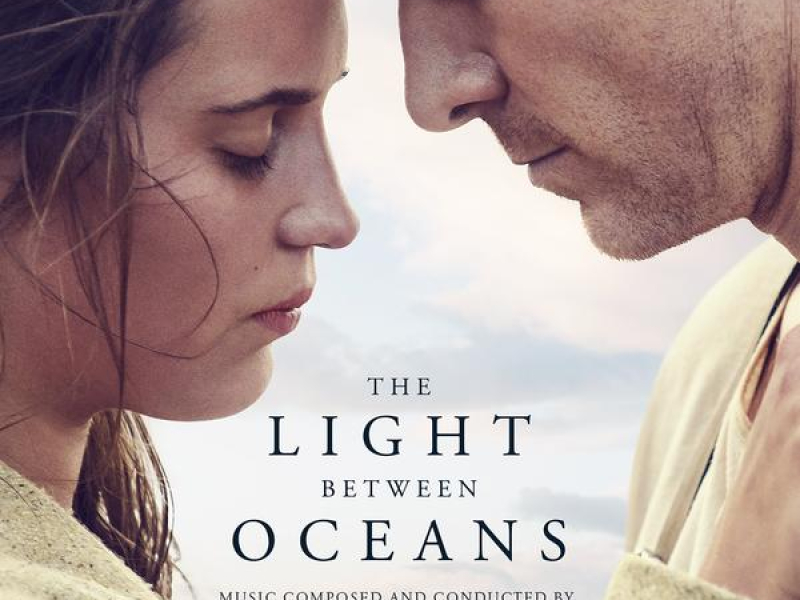 The Light Between Oceans (Original Motion Picture Soundtrack)