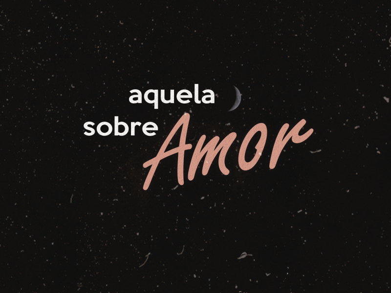 Aquela Sobre Amor
