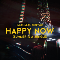 Happy Now (Summer Is a Jungle) (Single)