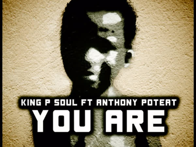 You Are (feat. Anthony Poteat)