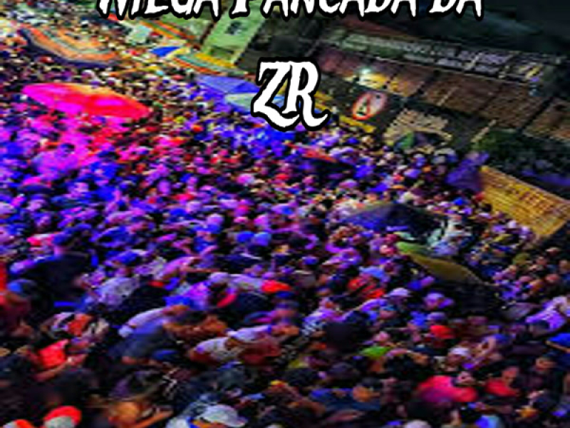 Mega Pancada da ZR (Single)