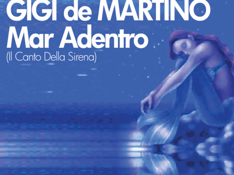 Mar Adentro (Il Canto Della Sirena) (Single)