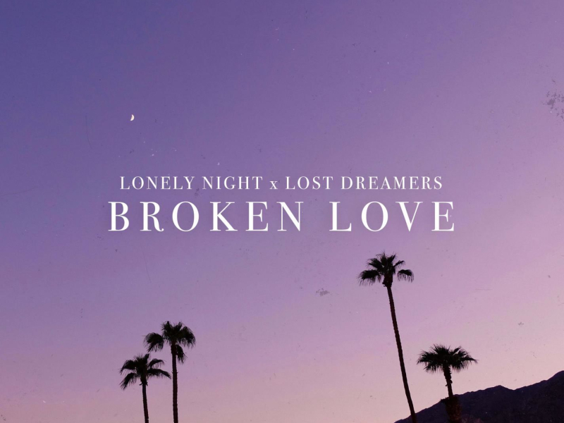 Broken Love (Single)