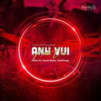Anh Vui (Ducth & ThahTrung Remix) (Single)