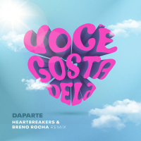 Você Gosta Dela (Remix) (Single)