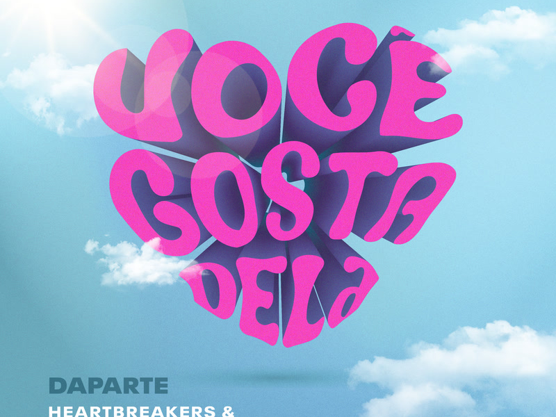 Você Gosta Dela (Remix) (Single)