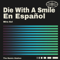 Die With A Smile en Español (Single)