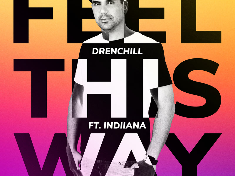 Feel This Way (Single)