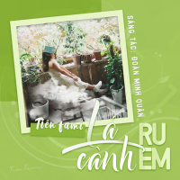 Lá Cành Ru Em (Single)