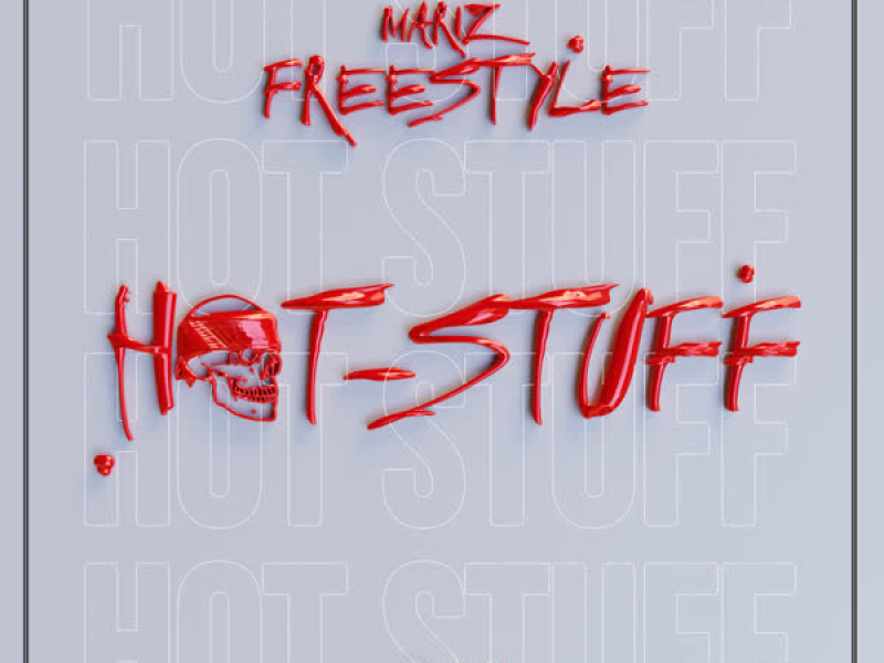 Hot Stuff Freestyle (Single)