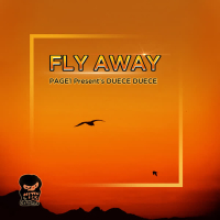 Fly Away (Page1 Presents Duece Duece) (Single)