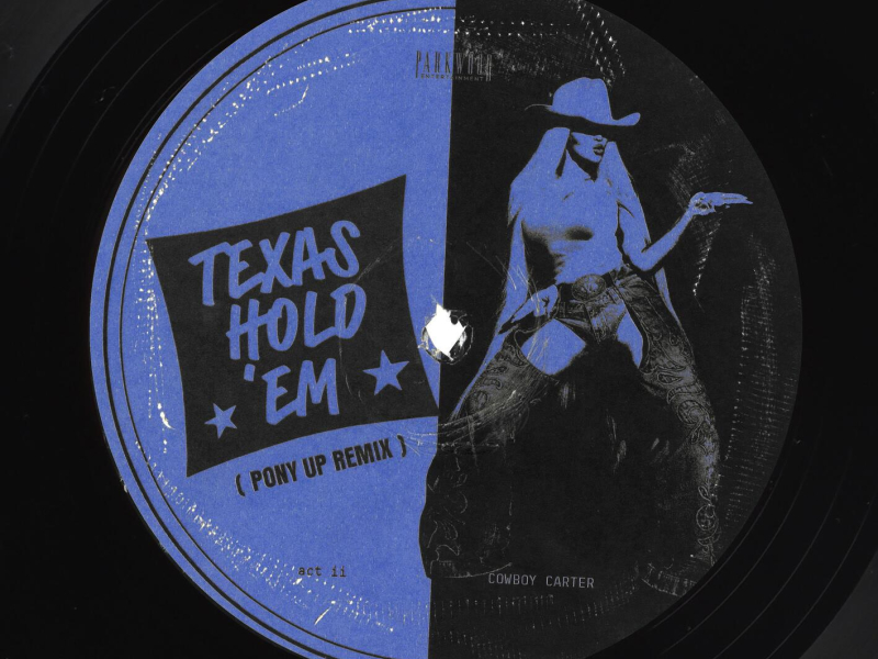 TEXAS HOLD 'EM (PONY UP) REMIX (Single)